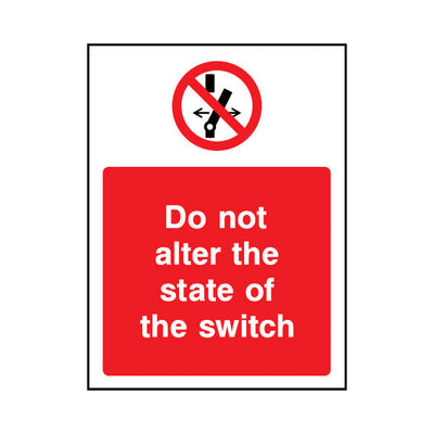 Do Not Alter The State Of The Switch - Portrait Sign MP046 MP PT1