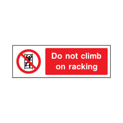 Do Not Climb On Racking - Landscape Sign - LN3 AR009 AR