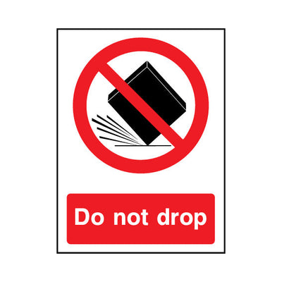 Do Not Drop - Portrait Sign GP109 GP PT1