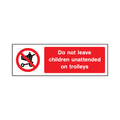 Do Not Leave Children Unattended On Trolleys - Landscape Sign GP039 GP LN3