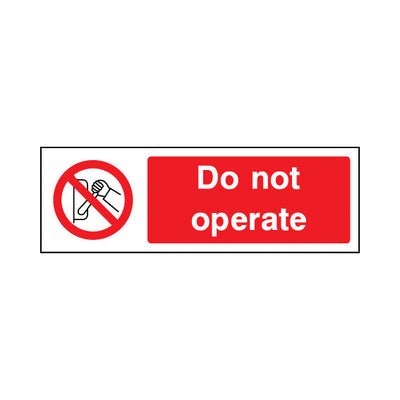 Do Not Operate - Landscape Sign MP013 MP LN3