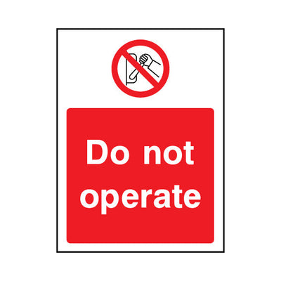 Do Not Operate - Portrait Sign MP037 MP PT1