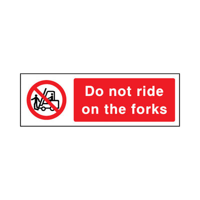 Do Not Ride On The Forks - Landscape Sign MP012 MP LN3
