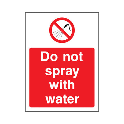 Do Not Spray With Water - Portrait Sign GP096 GP PT1