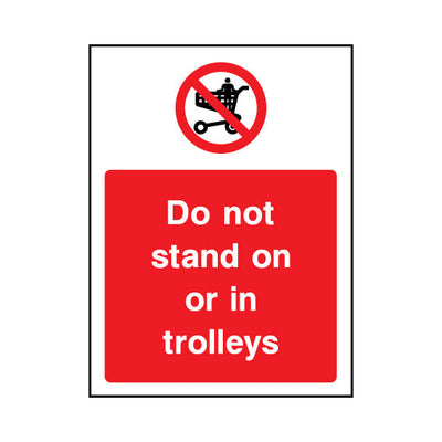 Do Not Stand, Ride Or Climb On Trolleys - Portrait Sign GP103 GP PT1