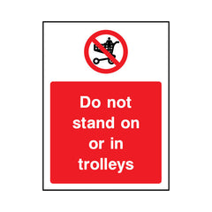 Do Not Stand, Ride Or Climb On Trolleys - Portrait Sign GP103 GP PT1