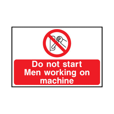 Do Not Start Men Working On Machine - Landscape Sign LKS012 LKS LN1