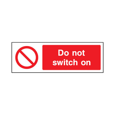 Do Not Switch On - Landscape Sign MP006 MP LN3