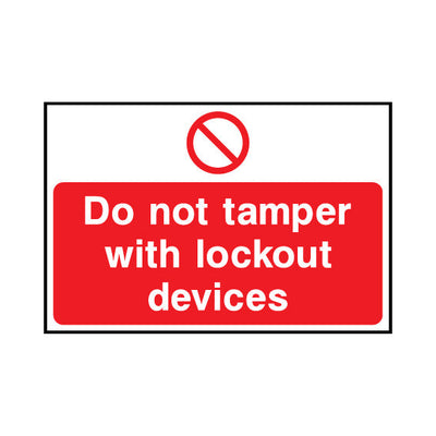 Do Not Tamper With Lockout Devices - Landscape Sign LKS011 LKS LN1