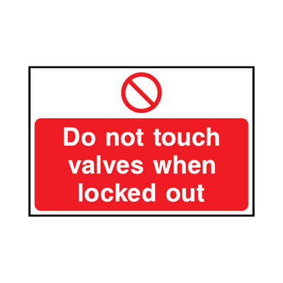 Do Not Touch Valves When Locked Out - Landscape Sign LKS010 LKS LN1