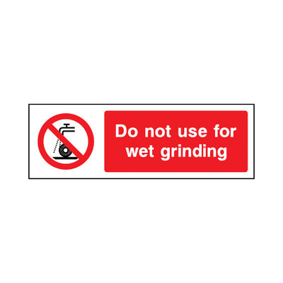 Do Not Use For Wet Grinding - Landscape Sign MP020 MP LN3