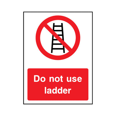 Do Not Use Ladder - Portrait Sign GP111 GP PT1