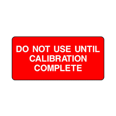 Do Not Use Until Calibration Complete - Sticker Sheet QCS043 QCS ST1