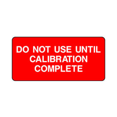 Do Not Use Until Calibration Complete - Sticker Sheet QCS043 QCS ST1