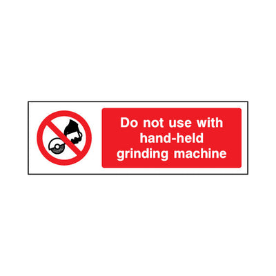 Do Not Use With Hand-held Grinding Machine - Landscape Sign MP021 MP LN3