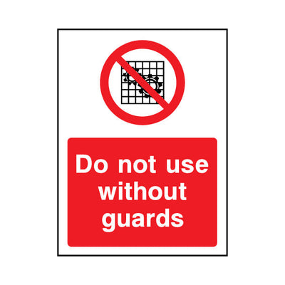 Do Not Use Without Guards - Portrait Sign MP028 MP PT1