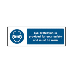 Eye Protection Is Provided For Your Safety And Must Be Worn - Landscape Sign PPE006 PPE LN3