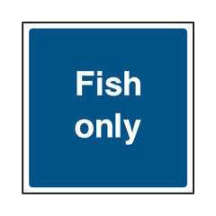 Fish Only - Square Sign FPH100 FPH SQ1