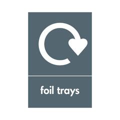 Foil Trays Recycling - Portrait Sign MR036 MR PT1