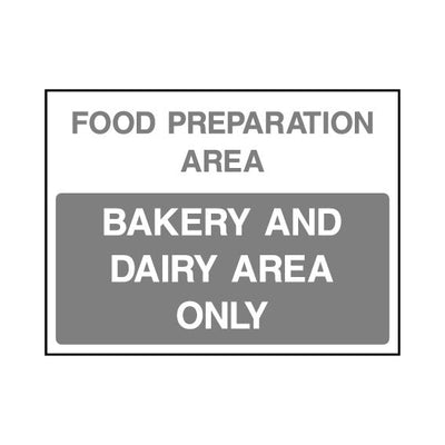 Food Preparation Area - Bakery And Dairy Area Only - Landscape Sign FPH095 FPH LN1