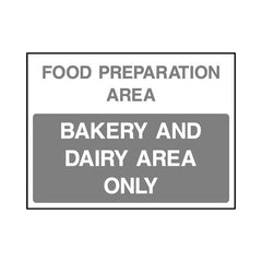 Food Preparation Area - Bakery And Dairy Area Only - Landscape Sign FPH095 FPH LN1
