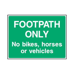 Footpath Only - No Bikes, Horses Or Vehicles - Landscape Sign - LN1 CA094 CA
