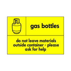Gas Bottles - Do Not Leave Materials Outside Container Landscape V2 - Landscape Sign HHW016 HHW LN1