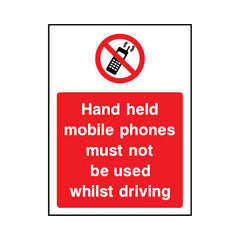 Hand Held Mobile Phones Must Not Be Used Whilst Driving - Portrait Sign GP075 GP PT1