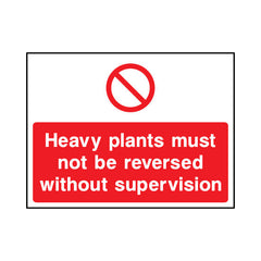 Heavy Plants Must Not Be Reversed Without Supervision - Landscape Sign - LN1 CN086 CN