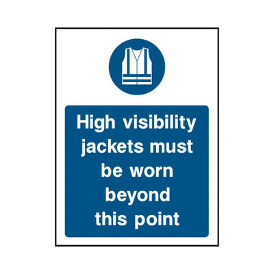 High Visibility Jackets Must Be Worn Beyond This Point - Portrait Sign PC010 PC PT1