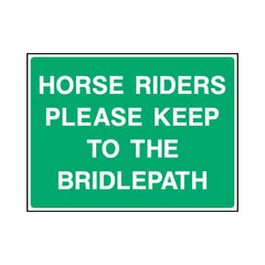 Horse Riders Please Keep To The Bridlepath - Landscape Sign - LN1 CA086 CA