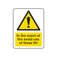 In The Event Of Fire Avoid Use Of These Lift Sign