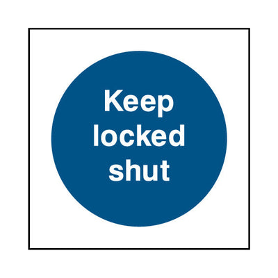 Keep Locked Shut - Square Sign FP013 FP SQ1