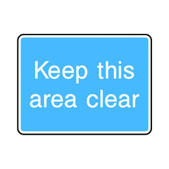 Keep This Area Clear - Landscape Sign IS051 IS LN1