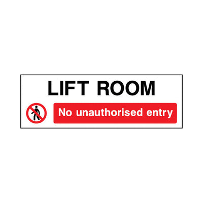 Lift Room - No Unauthorised Entry - Landscape Sign - LN3 AR020 AR