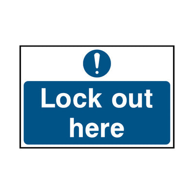 Lock Out Here - Landscape Sign LKS007 LKS LN1