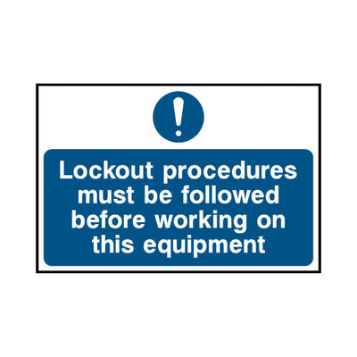 Lockout Procedures Must Be Followed Before Working On This Equipment - Landscape Sign LKS002 LKS LN1