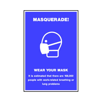 Masquerade! Wear Your Mask - Portrait Sign SAP019 SAP PT1