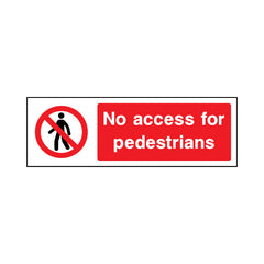 No Access For Pedestrians - Landscape Sign - LN3 AR011 AR