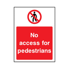 No Access For Pedestrians v2 - Portrait Sign - PT1 AR035 AR