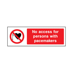 No Access For Persons With Pacemakers - Landscape Sign - LN3 AR019 AR