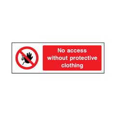 No Access Without Protective Clothing - Landscape Sign - LN3 AR004 AR