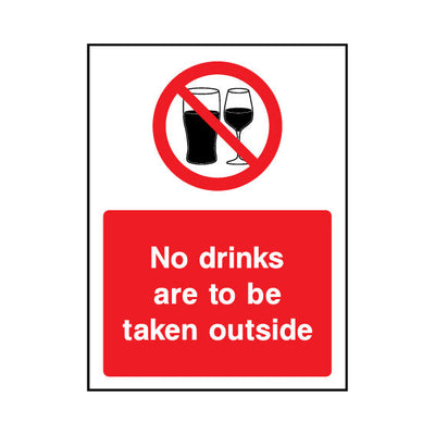 No Drinks Are To Be Taken Outside - Portrait Sign GP127 GP PT1