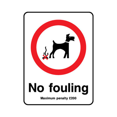 No Fouling - Max Penalty £200 - Portrait Sign PP002 PP PT1