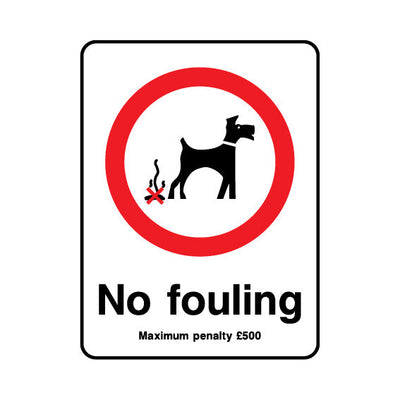 No Fouling - Max Penalty £500 - Portrait Sign PP003 PP PT1