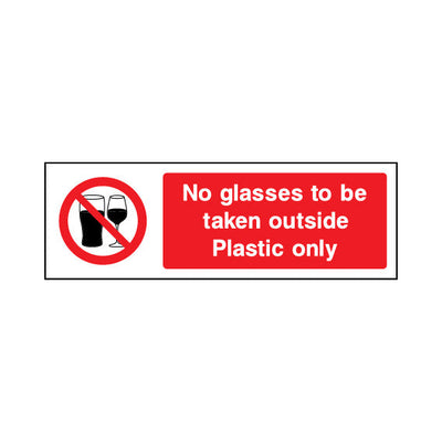 No Glasses To Be Taken Outside Plastic Only - Landscape Sign GP063 GP LN3