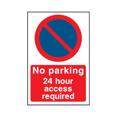 No Parking - 24 Hour Access RequiRed - Portrait Sign P035 PA PT1