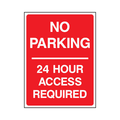 No Parking - 24 Hour Access RequiRed - Portrait Sign v2 P080 PA PT1