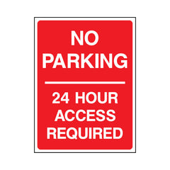 No Parking - 24 Hour Access RequiRed - Portrait Sign v2 P080 PA PT1