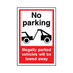 No Parking - Illegally Parked Vehicles Will Be Towed Away - Portrait Sign v2 P040 PA PT1